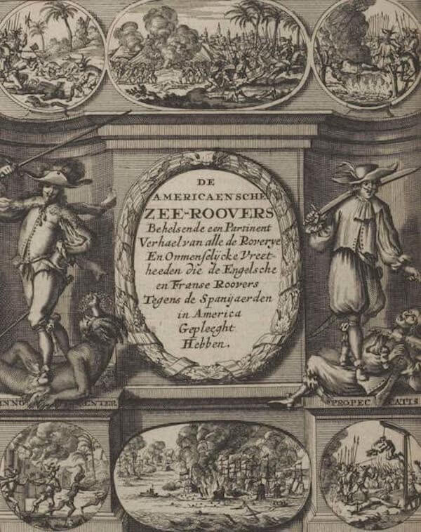 Primary Sources - De Americansche Zee-Rovers (1678)