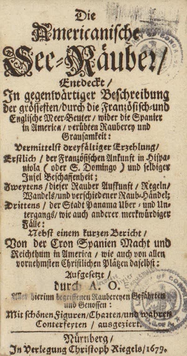 Primary Sources - Die Americanische See-Rauber (1679)